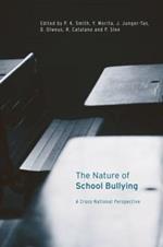 The Nature of School Bullying: A Cross-National Perspective