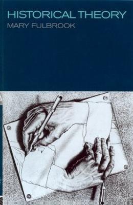 Historical Theory - Mary Fulbrook - cover
