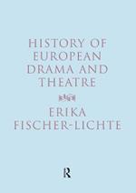 History of European Drama and Theatre