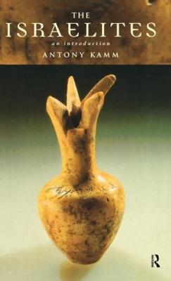 The Israelites: An Introduction - Antony Kamm - cover