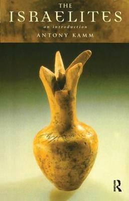 The Israelites: An Introduction - Antony Kamm - cover