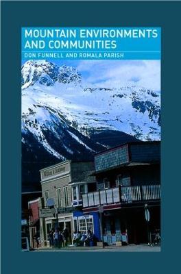 Mountain Environments and Communities - Don Funnell,Romola Parish - cover