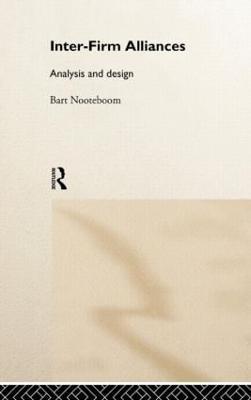 Interfirm Alliances: International Analysis and Design - Bart Nooteboom - cover
