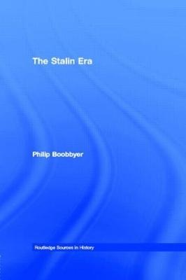 The Stalin Era - Philip Boobbyer - cover