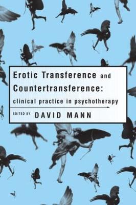 Erotic Transference and Countertransference: Clinical practice in psychotherapy - cover