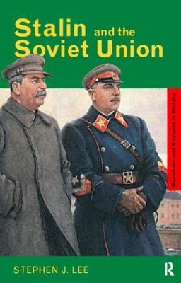 Stalin and the Soviet Union - Stephen J. Lee - cover