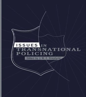 Issues in Transnational Policing - cover