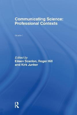 Communicating Science: Professional Contexts (OU Reader) - cover