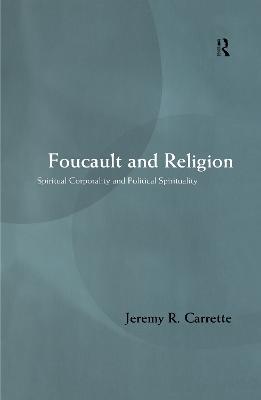 Foucault and Religion - Jeremy Carrette - cover