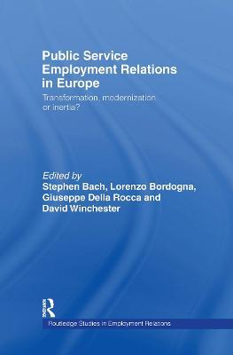 Public Service Employment Relations in Europe: Transformation, Modernization or Inertia? - cover