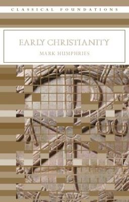 Early Christianity - Mark Humphries - cover