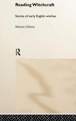 Reading Witchcraft - Marion Gibson - cover