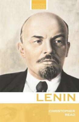 Lenin: A Revolutionary Life - Christopher Read - cover