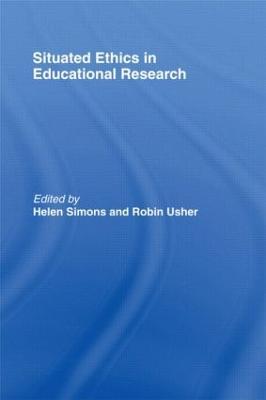 Situated Ethics in Educational Research - cover