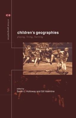 Children's Geographies: Playing, Living, Learning - cover