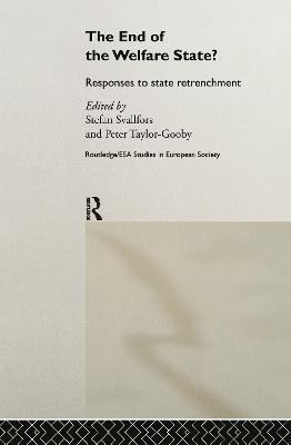 The End of the Welfare State?: Responses to State Retrenchment - cover