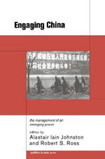 Engaging China: The Management of an Emerging Power