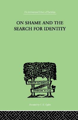 On Shame And The Search For Identity - Helen Merrell Lynd - cover
