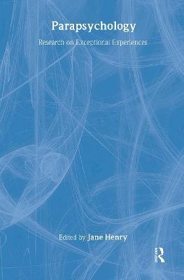 Parapsychology: Research on Exceptional Experiences - cover
