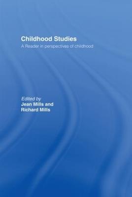 Childhood Studies: A Reader in Perspectives of Childhood - cover