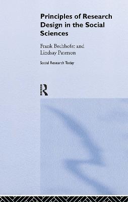 Principles of Research Design in the Social Sciences - Frank Bechhofer,Lindsay Paterson - cover
