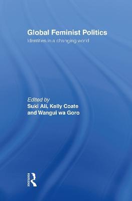 Global Feminist Politics: Identities in a Changing World - cover