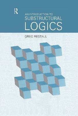 An Introduction to Substructural Logics - Greg Restall - cover