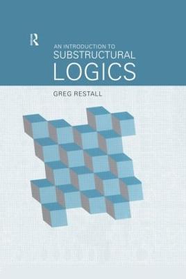 An Introduction to Substructural Logics - Greg Restall - cover