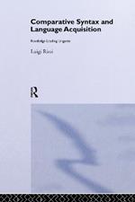 Comparative Syntax and Language Acquisition