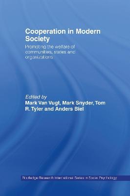 Cooperation in Modern Society: Promoting the Welfare of Communities, States and Organizations - cover