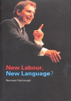 New Labour, New Language? - Norman Fairclough - cover