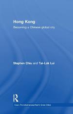 Hong Kong: Becoming a Chinese Global City