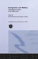 Immigration and Welfare: Challenging the Borders of the Welfare State