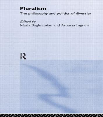 Pluralism: The Philosophy and Politics of Diversity - cover