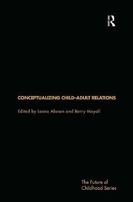 Conceptualising Child-Adult Relations - cover