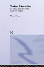 Textual Interaction: An Introduction to Written Discourse Analysis