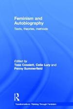 Feminism & Autobiography: Texts, Theories, Methods