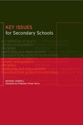 Key Issues for Secondary Schools - Michael Farrell - cover