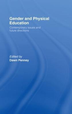 Gender and Physical Education: Contemporary Issues and Future Directions - cover