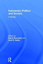 Indonesian Politics and Society: A Reader