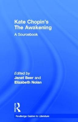 Kate Chopin's The Awakening: A Routledge Study Guide and Sourcebook - cover