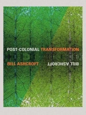 Post-Colonial Transformation - Bill Ashcroft - cover