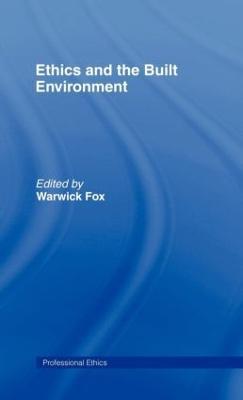 Ethics and the Built Environment - cover