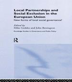 Local Partnership and Social Exclusion in the European Union: New Forms of Local Social Governance?
