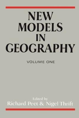 New Models In Geography: Volume 1 - cover