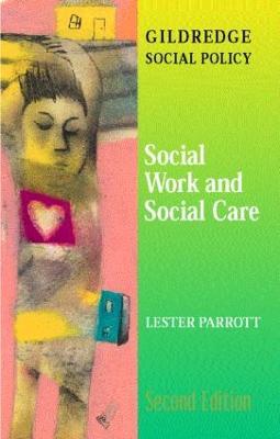 Social Work and Social Care - Lester Parrott - cover