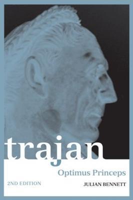Trajan: Optimus Princeps - Julian Bennett - cover