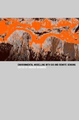 Environmental Modelling with GIS and Remote Sensing - cover