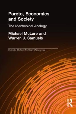 Pareto, Economics and Society: The Mechanical Analogy - Michael McLure - cover