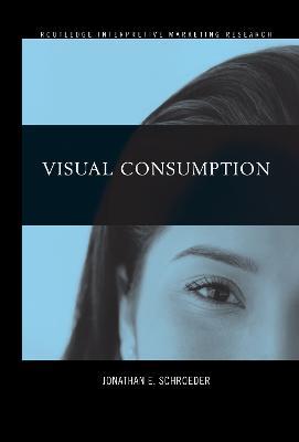 Visual Consumption - Jonathan Schroeder - cover